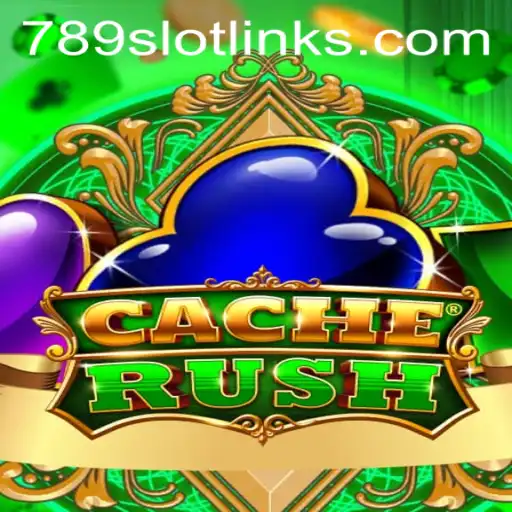 CacheRush: Exploring the Thrilling World of 789Slot Gaming