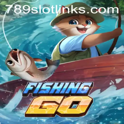 An In-Depth Guide to FishingGO: Unlock the Secrets of 789Slot's Latest Offering
